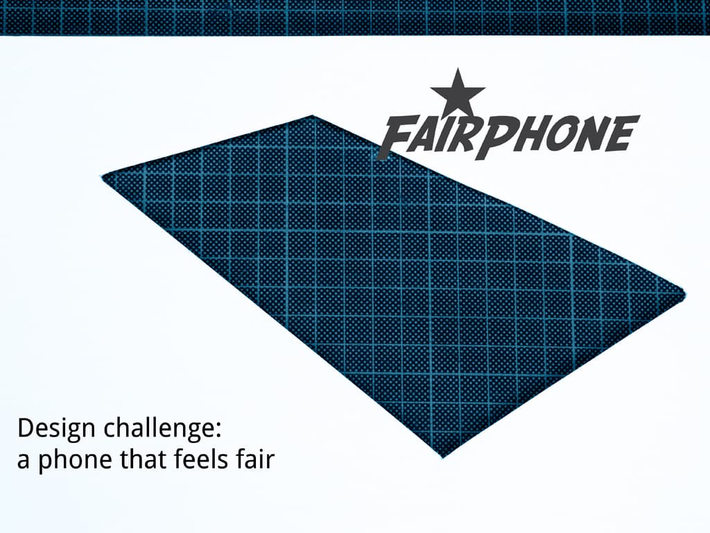 FairPhone Design Challenge: a fair phone